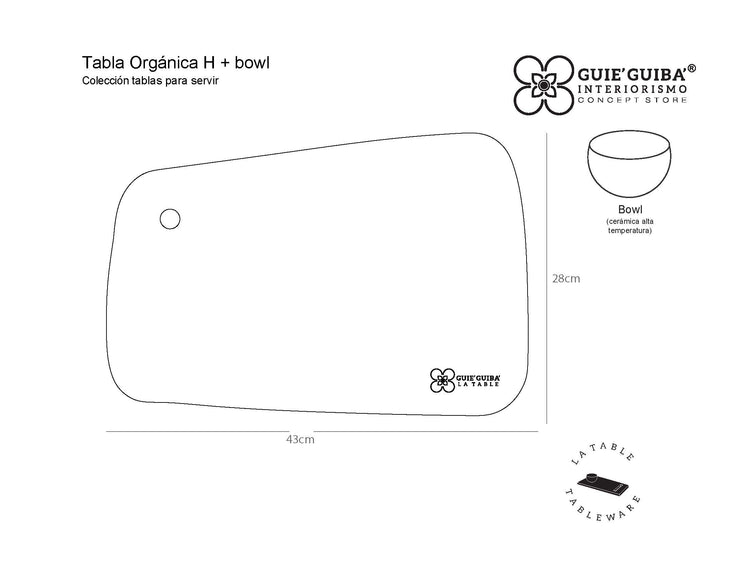 TABLA ORGÁNICA "H" + BOWL